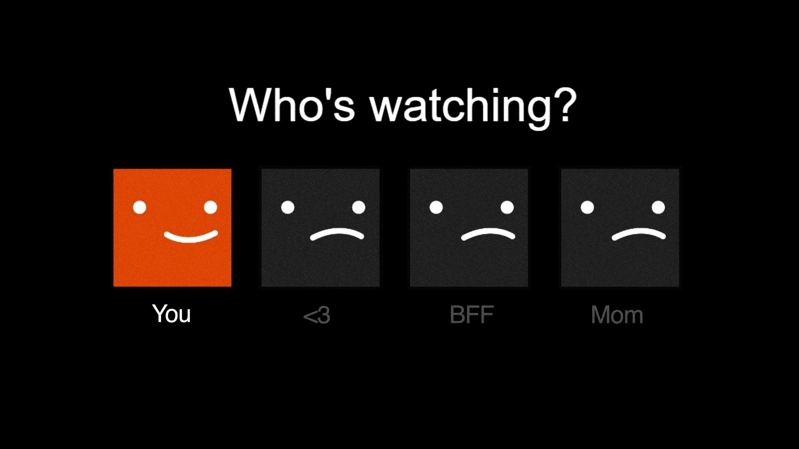 netflix you